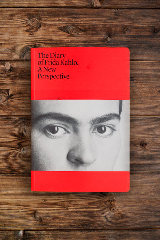 The Diary of Frida Kahlo. A New Perspective