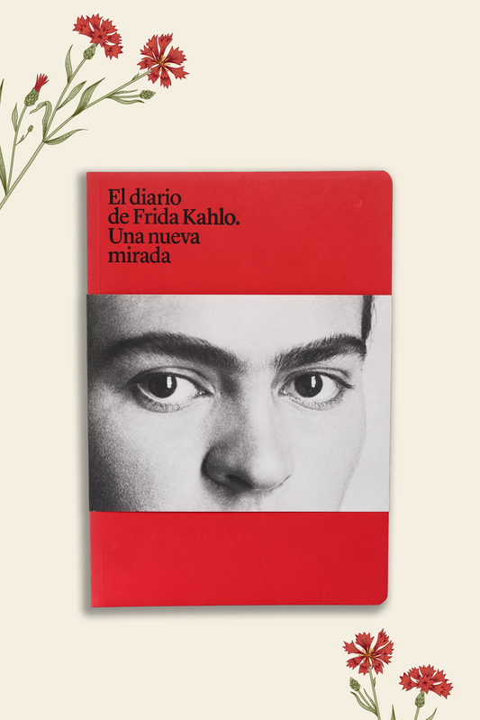 El diario de Frida Kahlo. Una nueva mirada. "Edición limitada con pin de regalo"