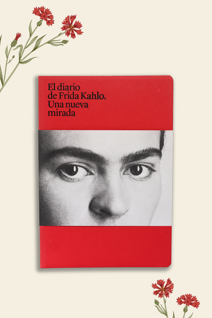 El diario de Frida Kahlo. Una nueva mirada. "Edición limitada con pin de regalo"